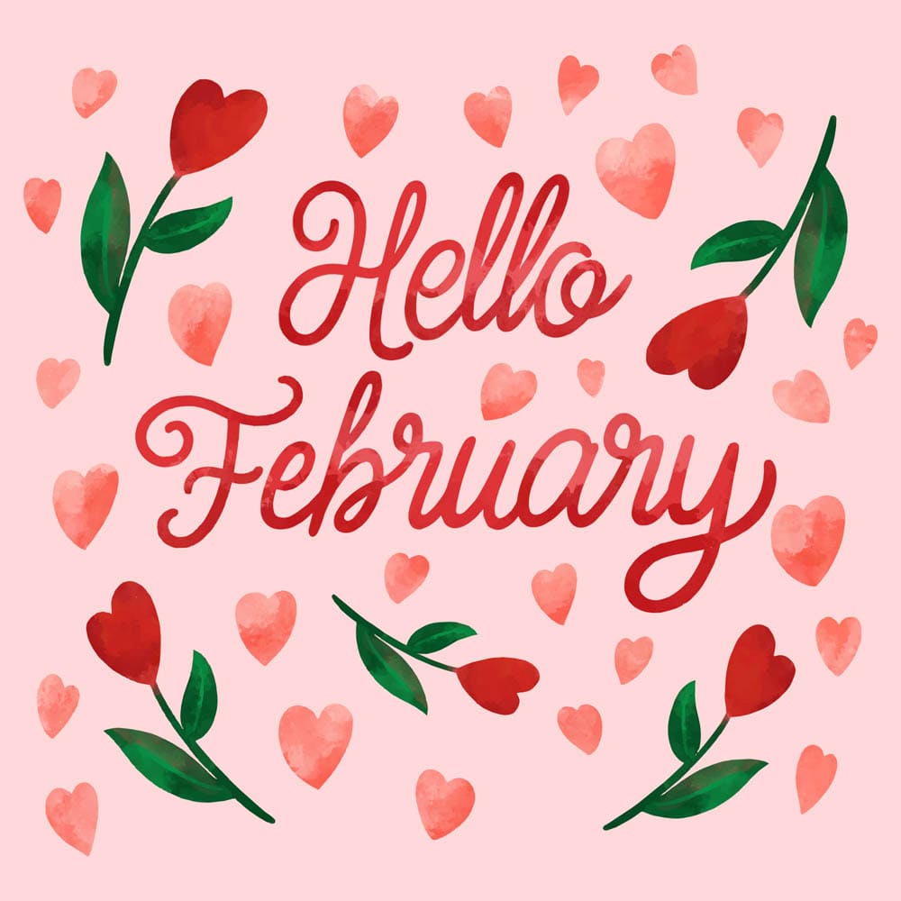 Hello February